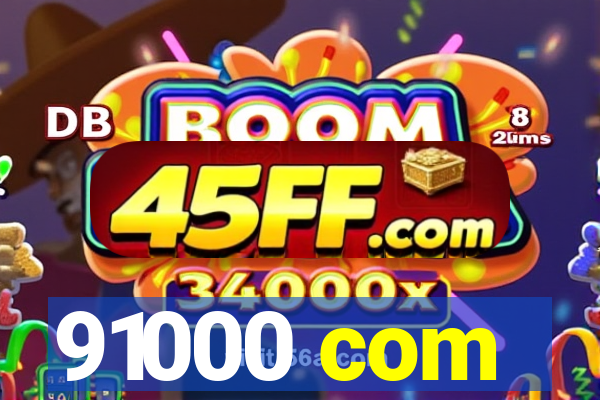 91000 com
